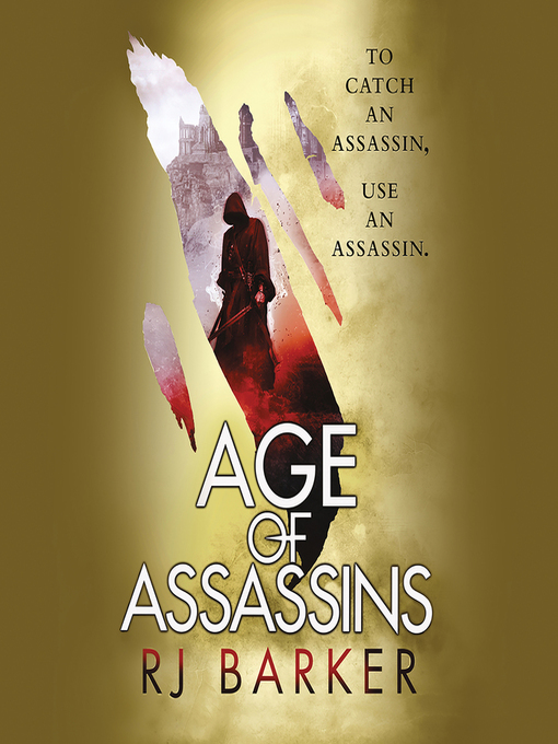 Title details for Age of Assassins by RJ Barker - Wait list